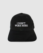 Sorry I Don't Work Here Hat Black